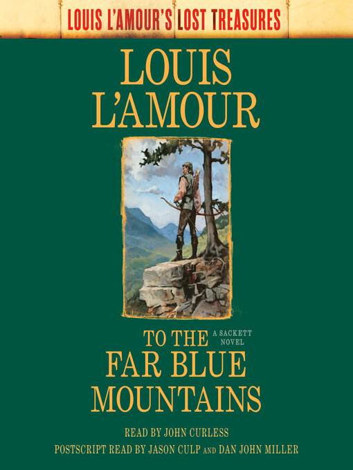Title details for To the Far Blue Mountains by Louis L'Amour - Available